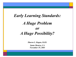 Early Learning Standards: A Huge Problem or A Huge