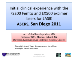 Initial clinical experience with the FS200 Femto and EX500
