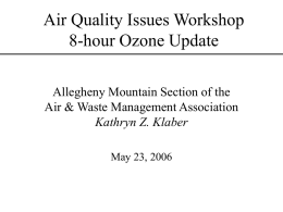 Air Quality Issues Workshop - Allegheny Mountain Section