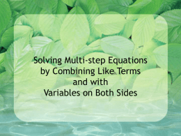 Solving Multi-step Equations by Combining Like Terms
