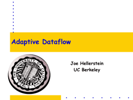 Adaptive Dataflow - Berkeley Database Group