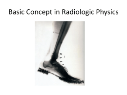 Basic Concept in Radiologic Physics