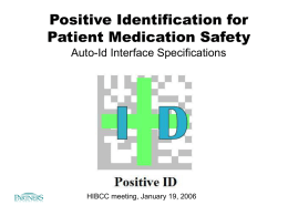 Positive Identification for Patient Medication Safety Auto