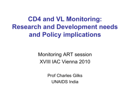 CD4 and VL Monitoring: Research and Development needs and