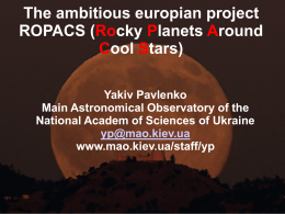 The new europian project ROPACS (Rocky Planets Around …