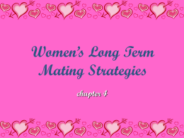 Women’s Long Term Mating Strategies
