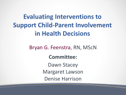 Evaluating Interventions to Support Child