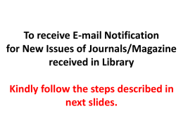 To receive E-mail Notification for New Issues of Journals