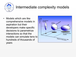 Intermediate complexity models
