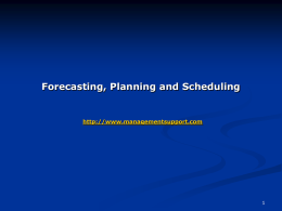 Planning, Forecasting, and Scheduling