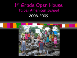 1st Grade Open House Taipei American School