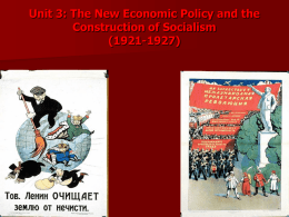 Unit 3: The New Economic Policy and the Construction of