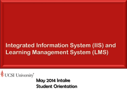 Integrated Information System (IIS) and Learning