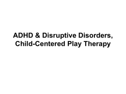 ADHD & Child-Centered PT