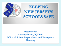 KEEPING NEW JERSEY’S SCHOOLS SAFE