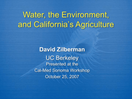 Water the environment and California’s agriculture