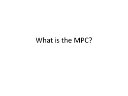 What is the MPC?