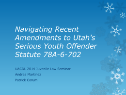 Navigating Recent Amendments to Utah's Serious Youth