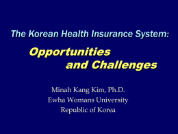 The Korean Health Insurance System: Opportunities and