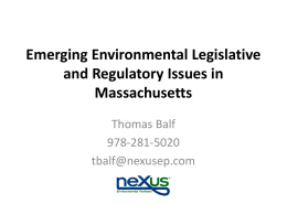 Emerging Environmental Legislative and Regulatory Issues