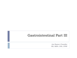 Gastrointestinal Part III