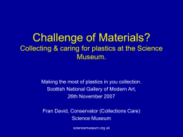 Challenge of Materials? A new approach to collecting