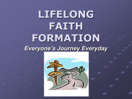 LIFELONG FAITH FORMATION: