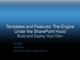 Templates and Features – The Engine Under the SharePoint
