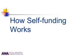 How Self-funding Works - Mutual Assurance Administrators