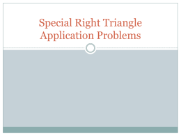 Special Right Triangle Application Problems