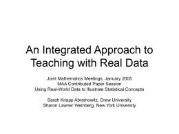 An Integrated Approach to Teaching with Real Data