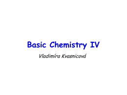 Basic Chemistry IV - Univerzita Karlova v Praze