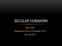 Secular Humanism - Presbyterian Church of The Master