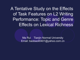 A Tentative Study on the Effects of Task Features on L2