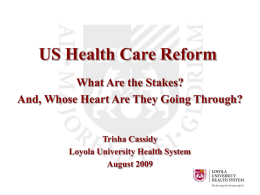 US Health Care Reform - Stritch School of Medicine