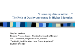 Grown-ups like numbers…” The Role of Quality Assurance in
