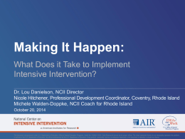 Making it Happen:What Does it Take to Implement Intensive