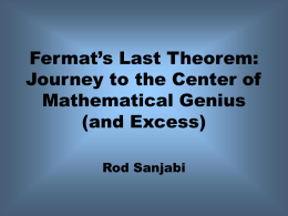 Fermat’s Last Theorem: Journey to the Center of