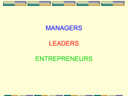 MANAGERS LEADERS ENTREPRENEURS