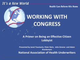 Working with Congress: A Primer on Being an Effective