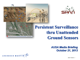 Persistent Surveillance thru Unattended Ground Sensor Networks