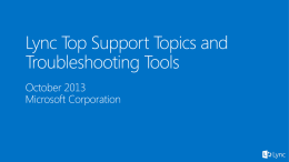 Lync Top Support Topics and Troubleshooting Tools