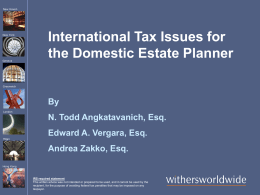 International Tax Issues for the Domestic Estate Planner