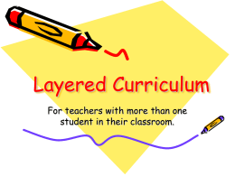 Layered Curriculum - DNAinsights: the answer to personal