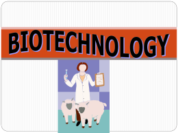 BIOTECHNOLOGY - Dallastown Area School District Moodle