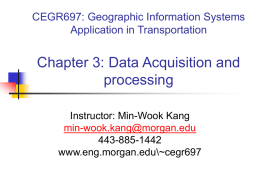 CEGR697: Geographic Information Systems Application in