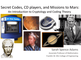 Coding Theory and Cryptography: Putting Mathematics to Work!