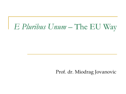 E Pluribus Unum – An EU Way