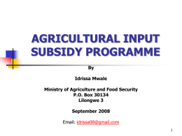 THE 2007/2008 AGRICULTURAL INPUT SUBSIDY PROGRAMME …
