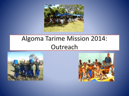 Algoma Tarime Mission 2014: Outreach